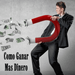 Dinero: Como Ganar Más