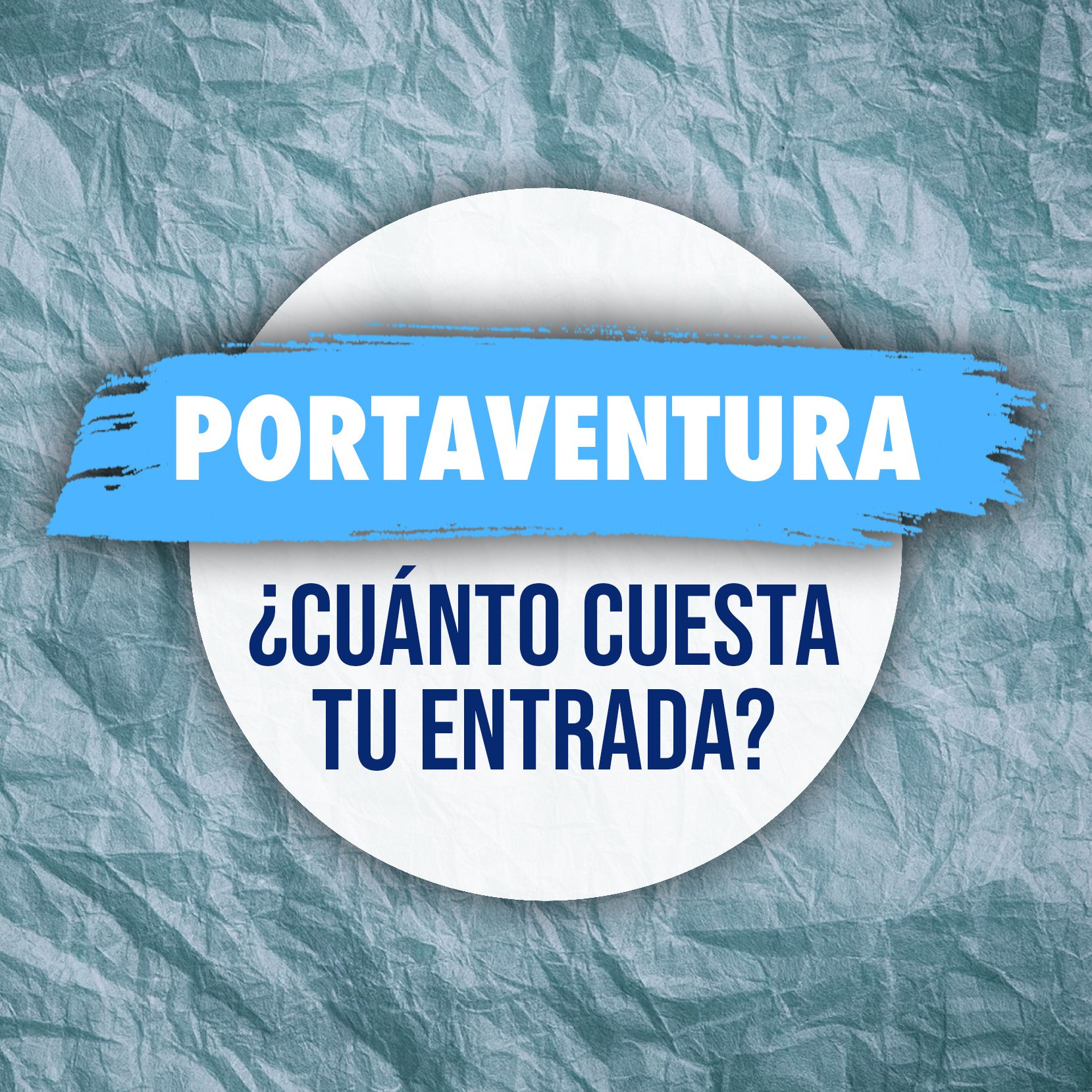 PortAventura: Cuanto Cuesta Tu Entrada