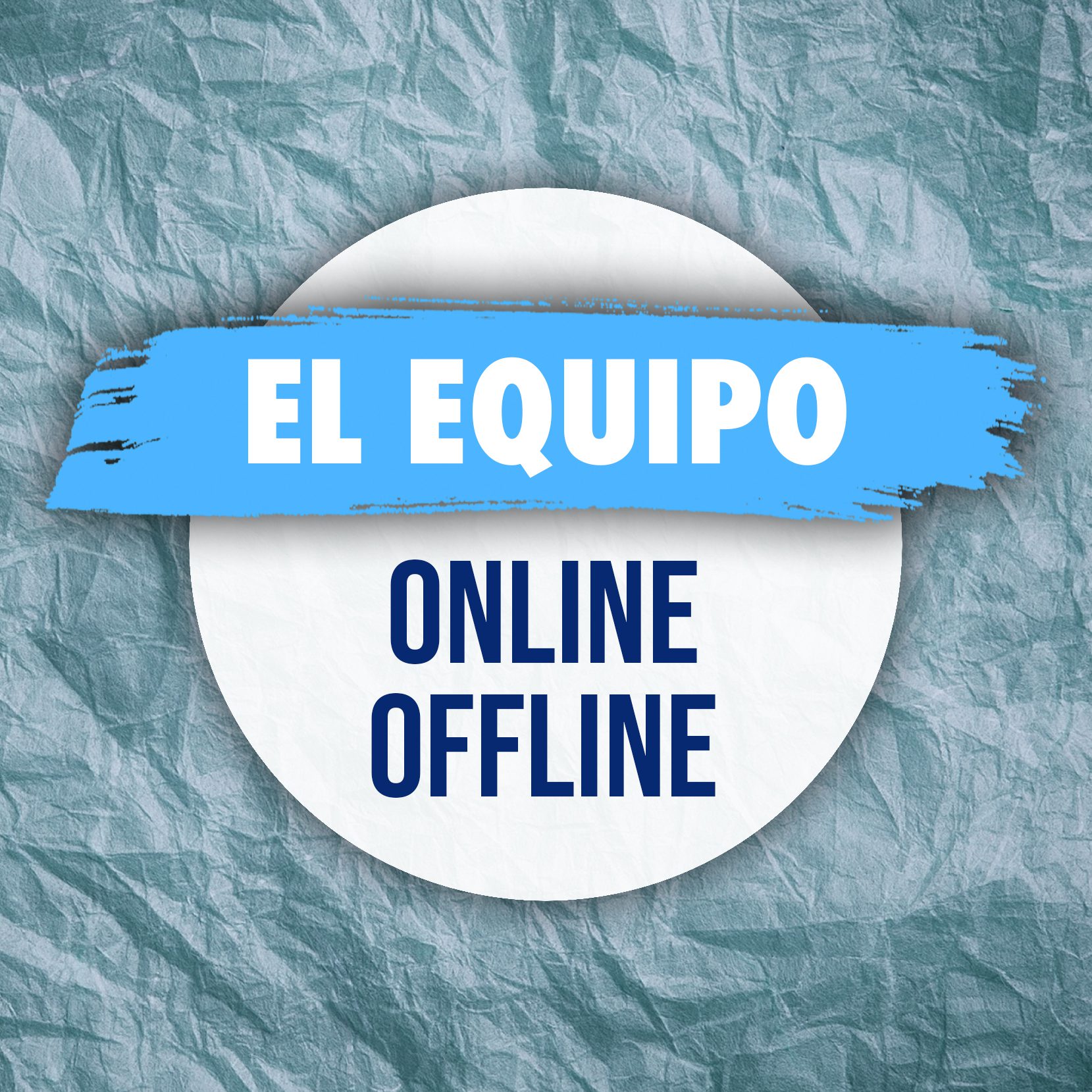 Equipo de Trabajo: Offline y Online