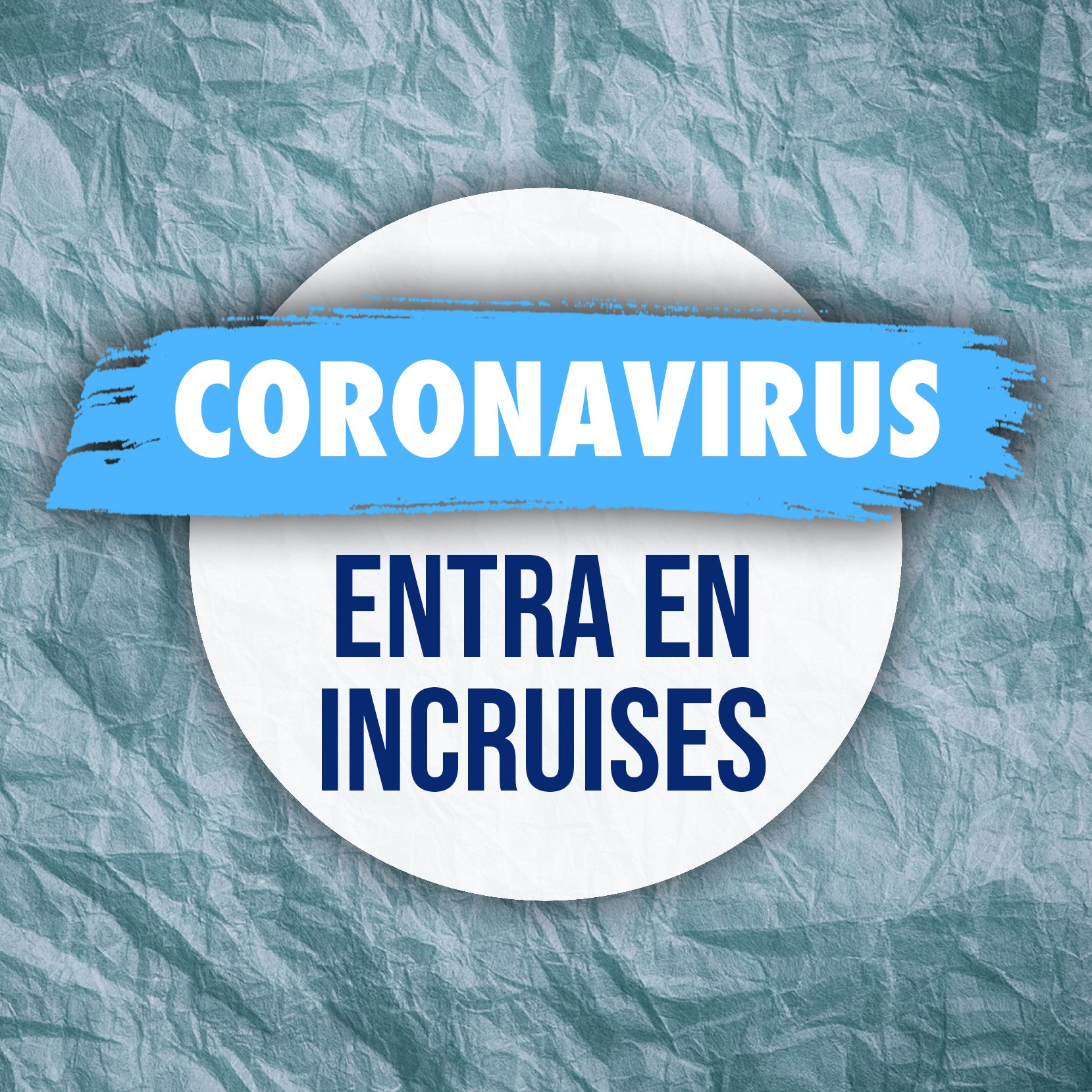 El Coronavirus Entra a Incruises