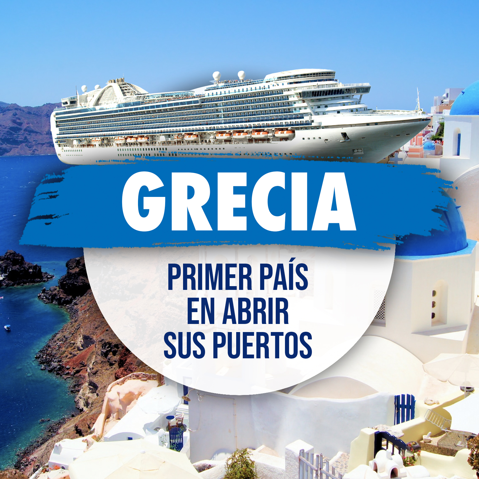 Grecia Abre Sus Puertos A Los Primeros Cruceros