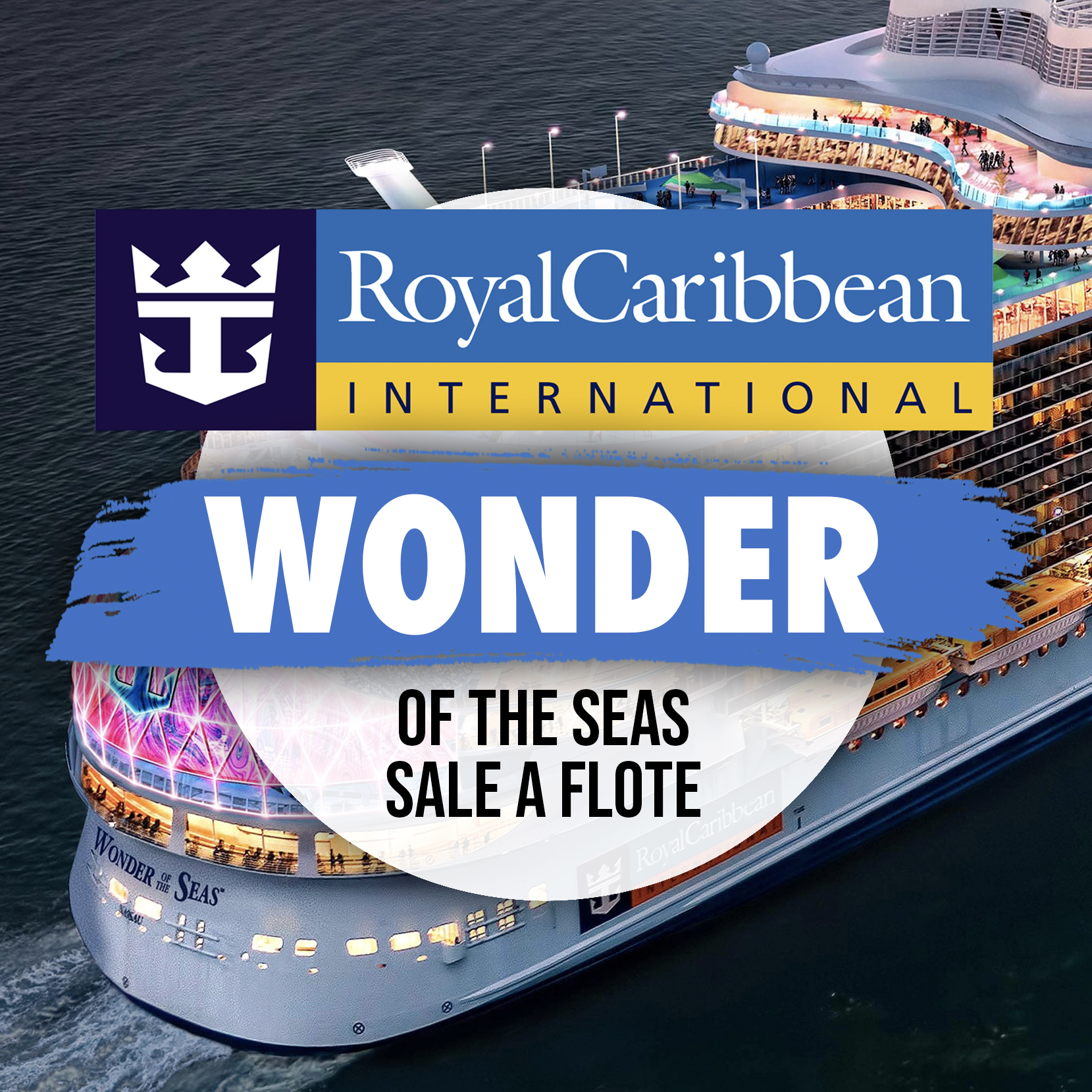 El nuevo «Wonder Of The Seas»