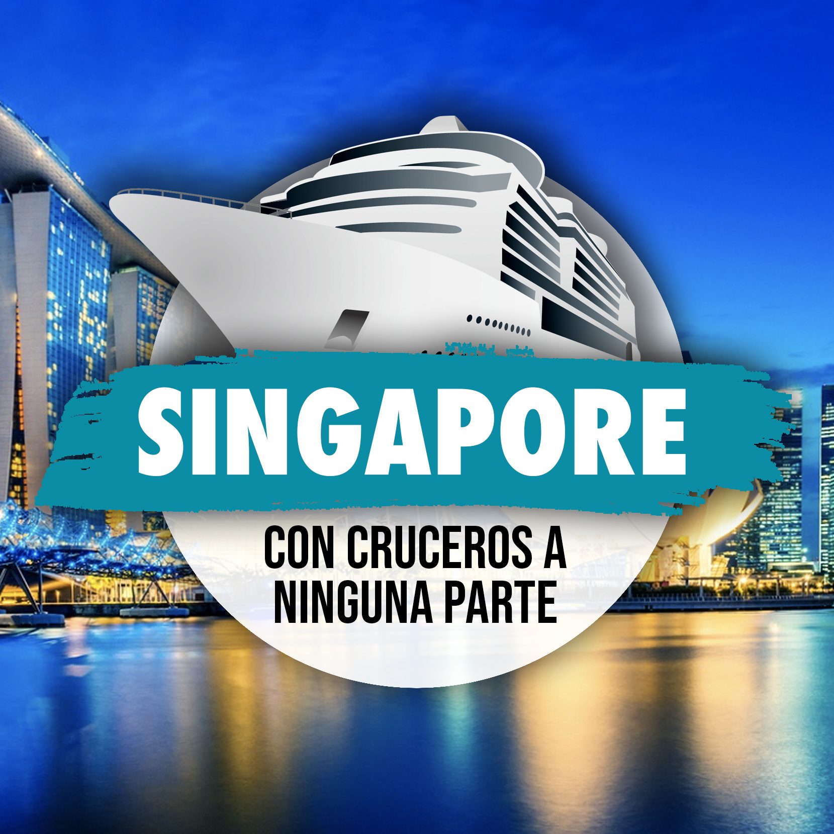 Singapur Comienza Cruceros a Ninguna Parte