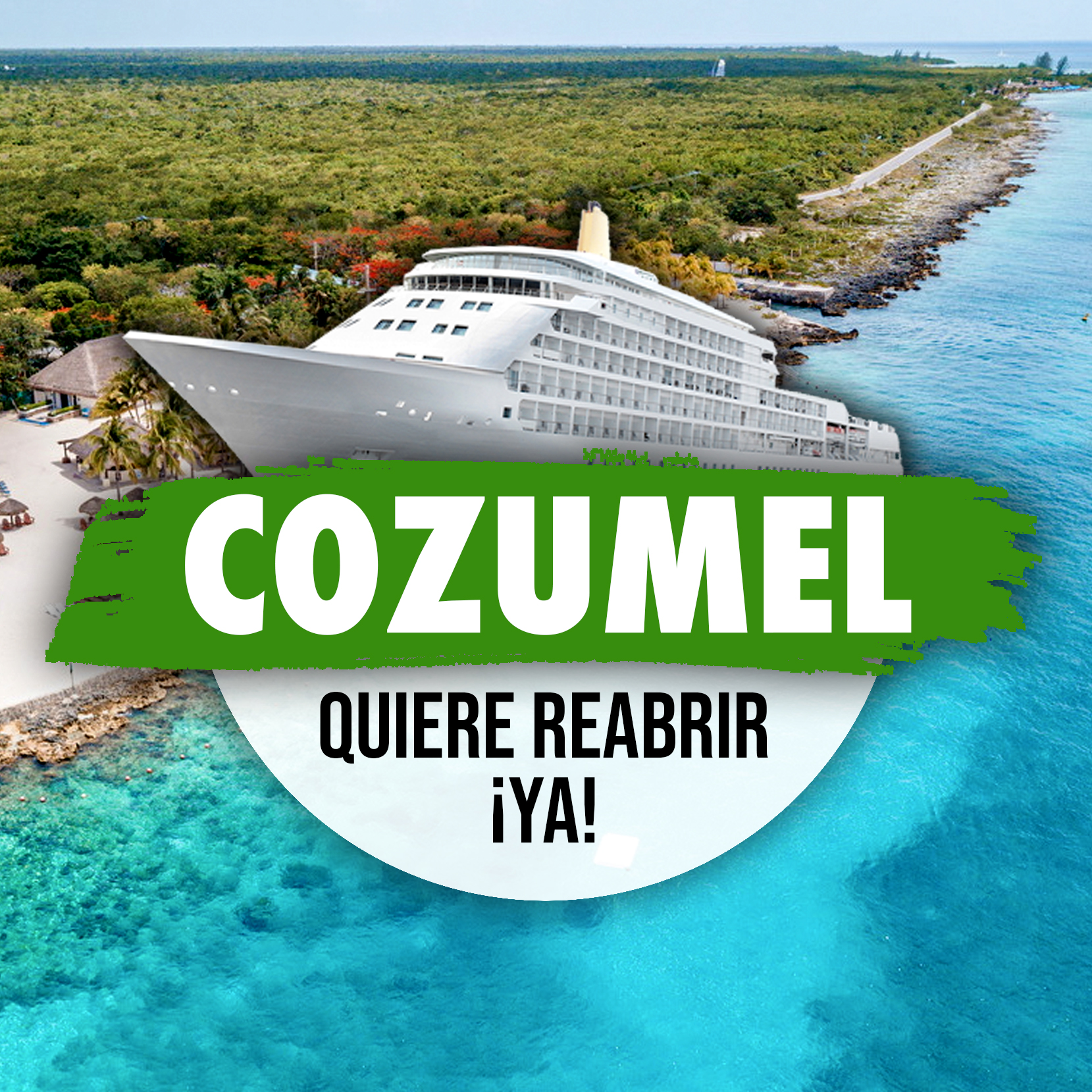 Cozumel Quiere Reabrir