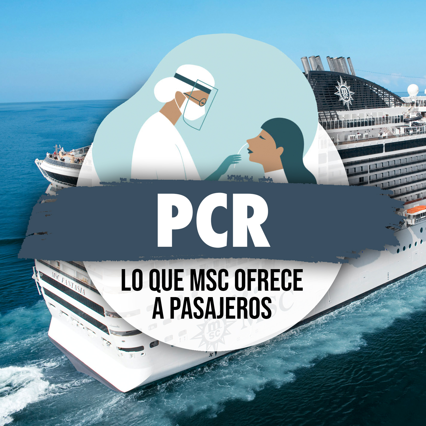 MSC Ofrece PCR Antes Del Desembarque