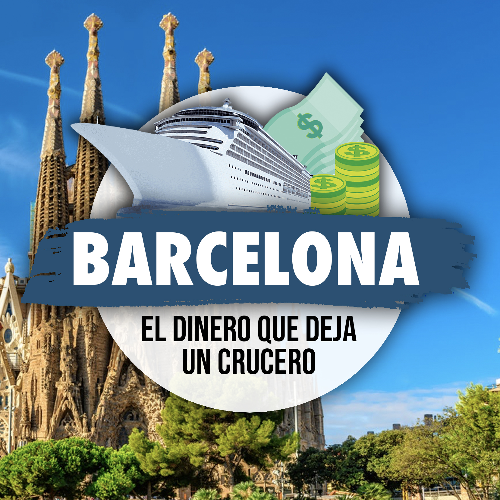 ¿Cuánto Dinero Deja Un Crucero En Barcelona?
