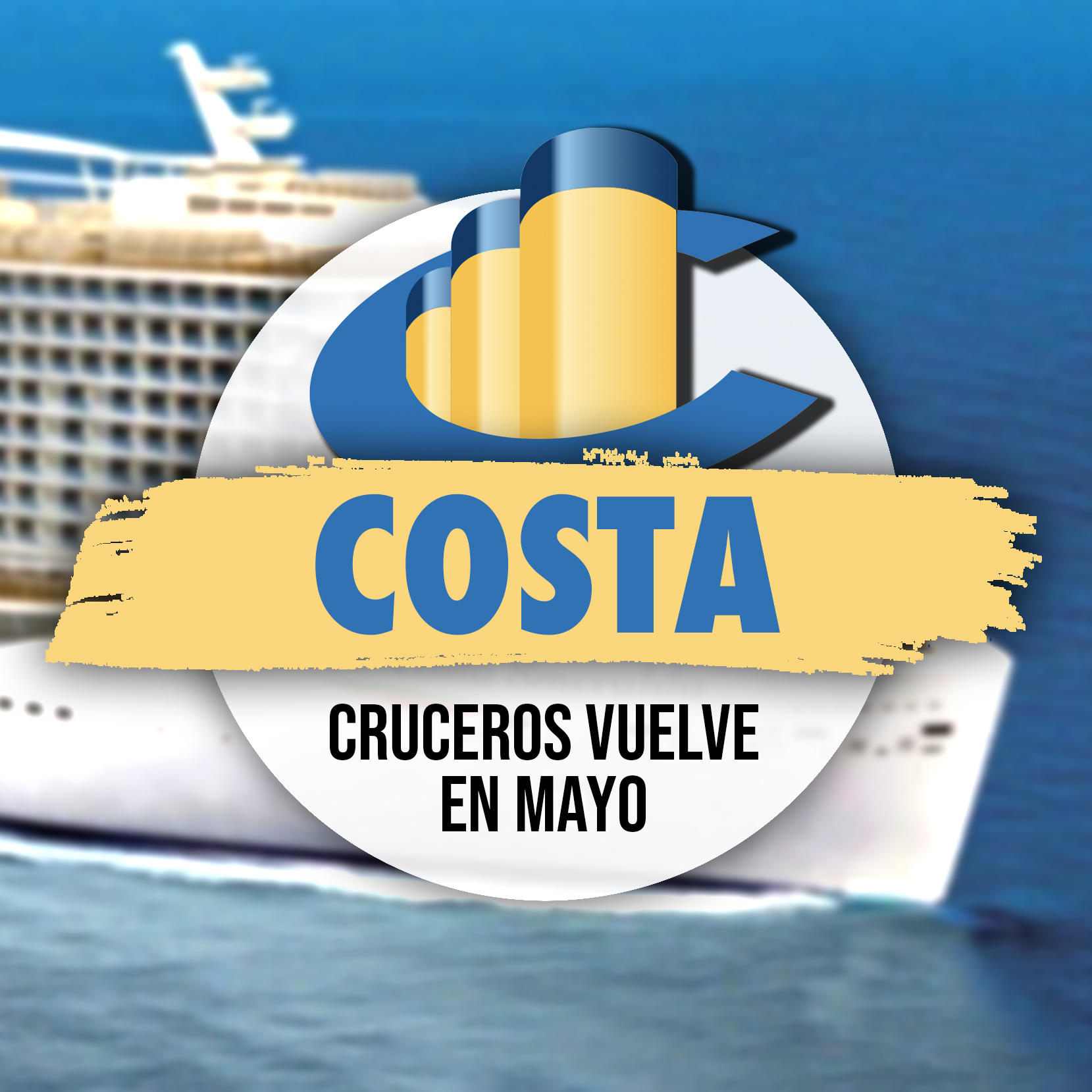 Costa Cruceros Vuelve En Mayo