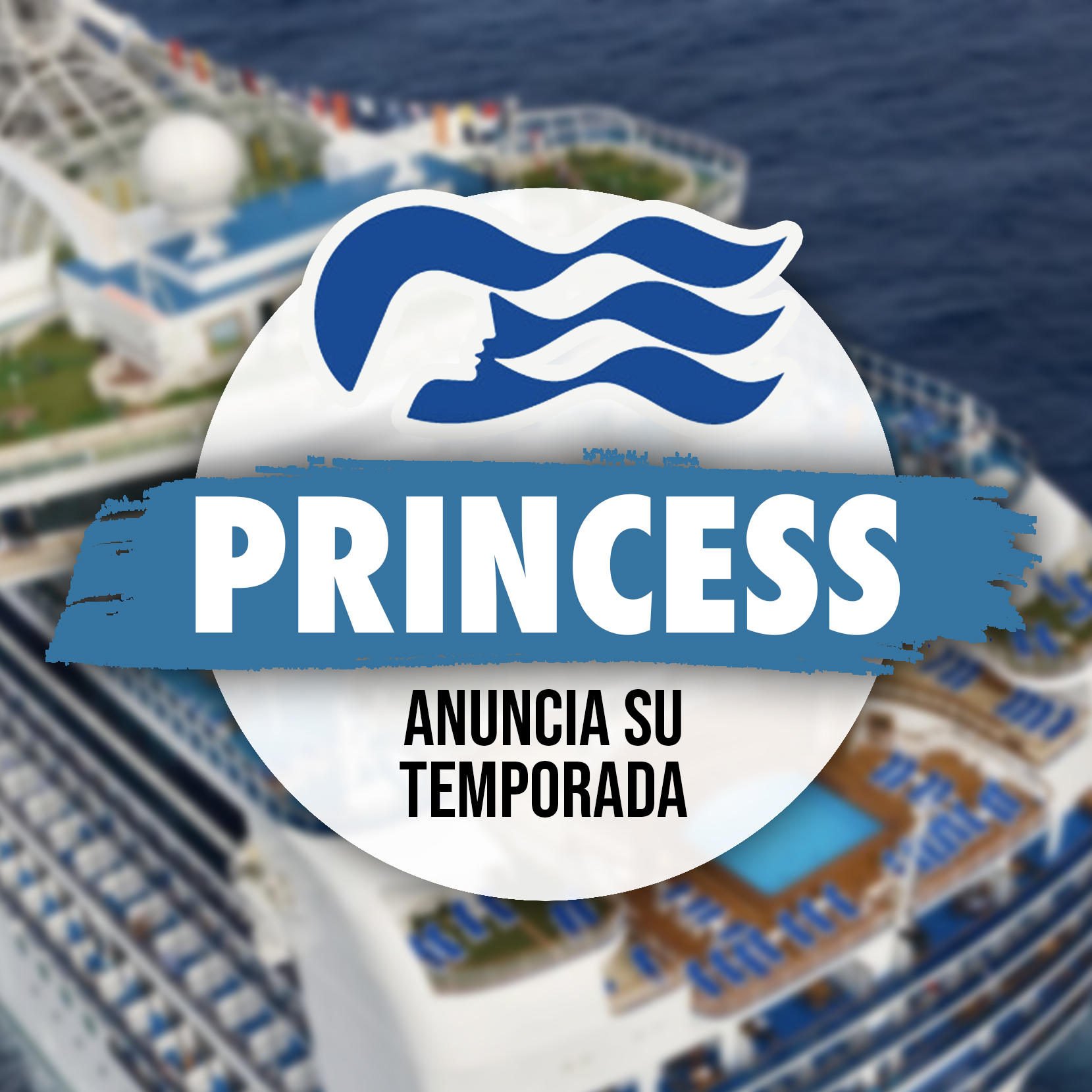 Princess Cruises Acaba De Anunciar Su Temporada