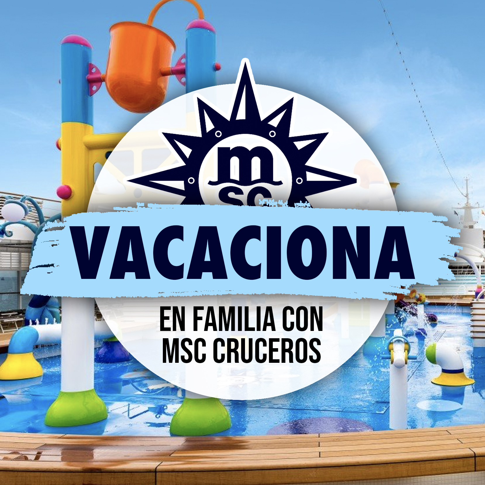 Vacaciona En Familia Con MSC