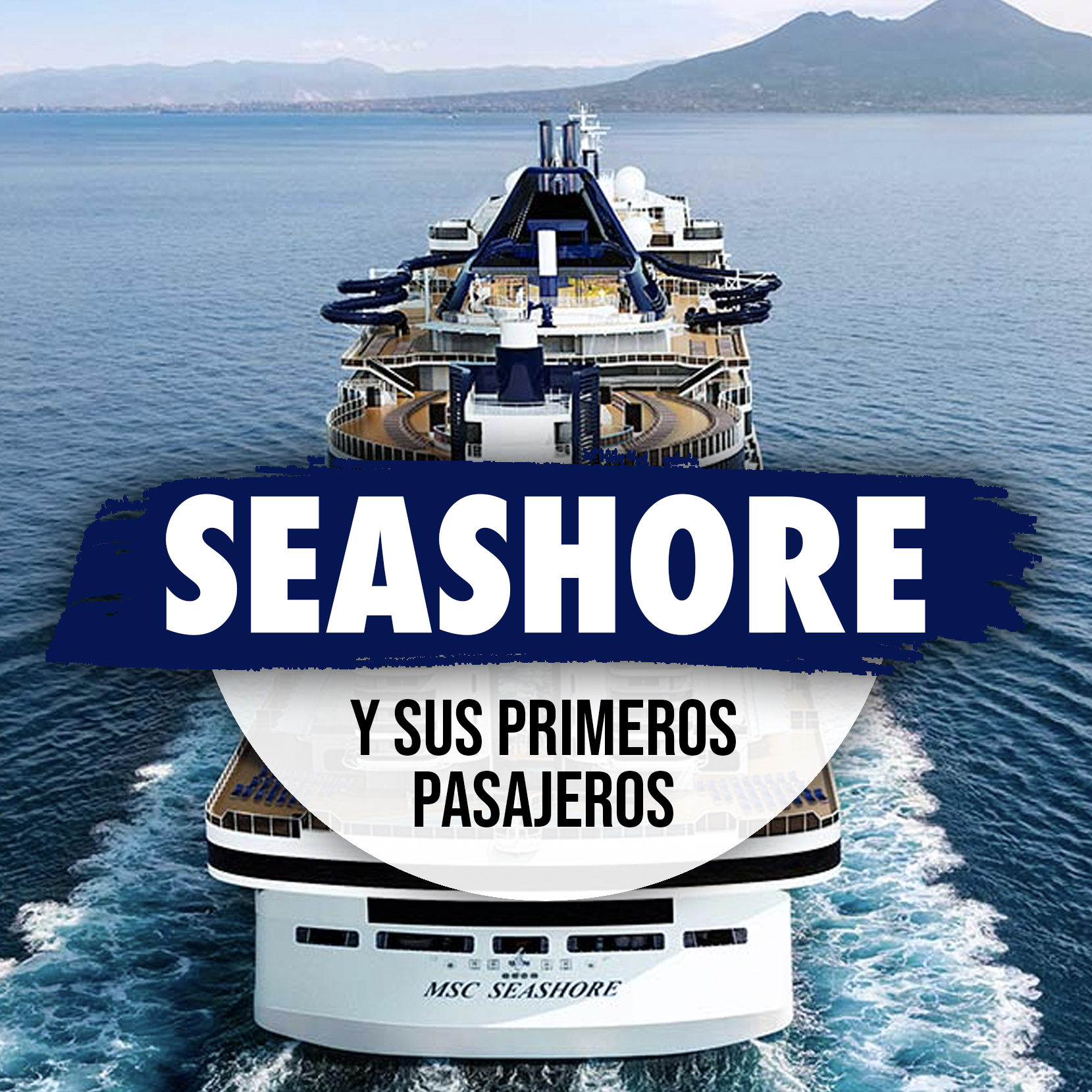 Primeros Pasajeros Del MSC Seashore