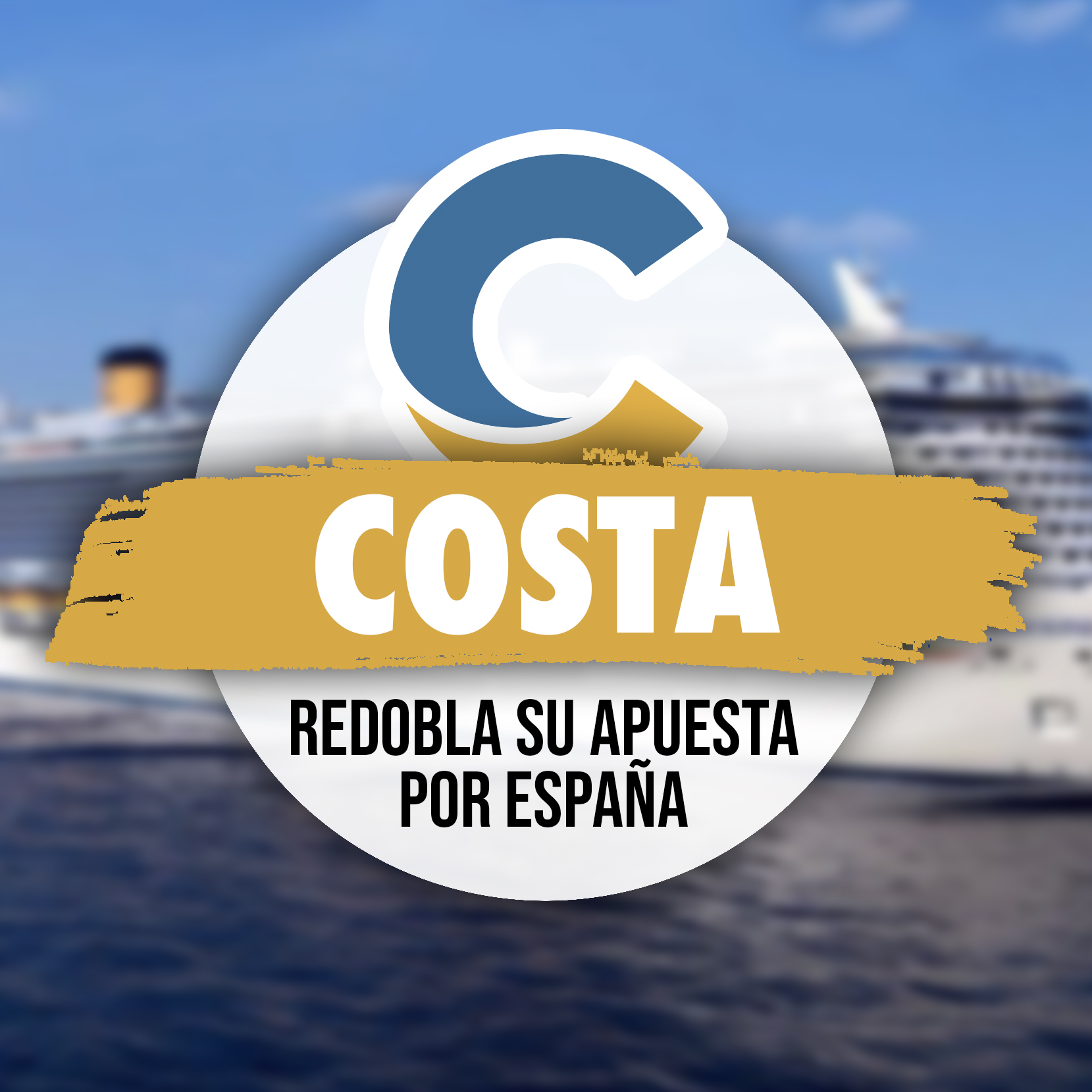 Costa Cruceros Redobla Su Apuesta Por España
