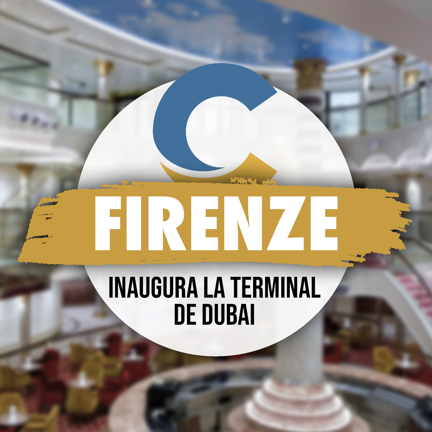 El Costa Firenze Inaugura La Nueva Terminal De Dubái