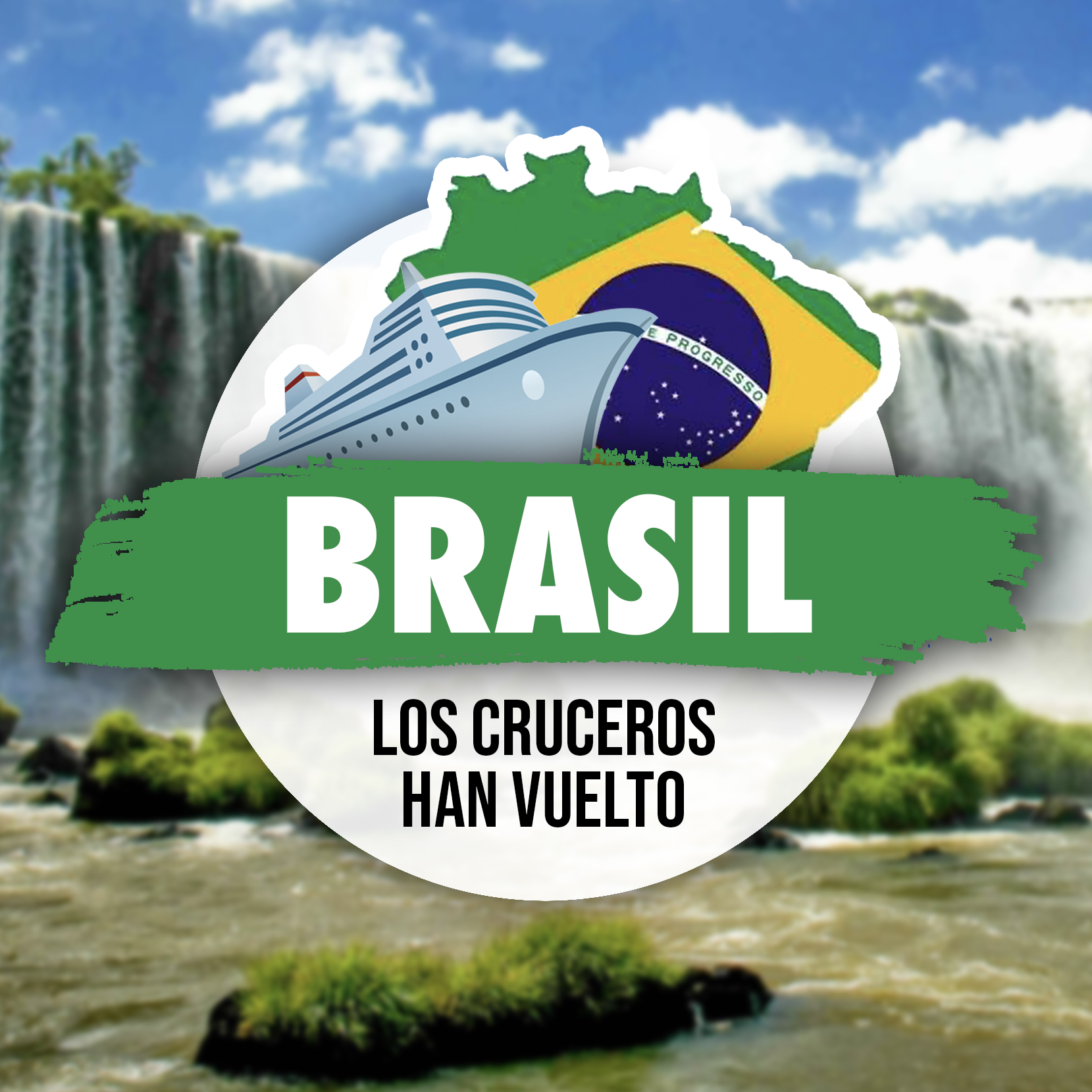 Vuelven Los Cruceros A Brasil