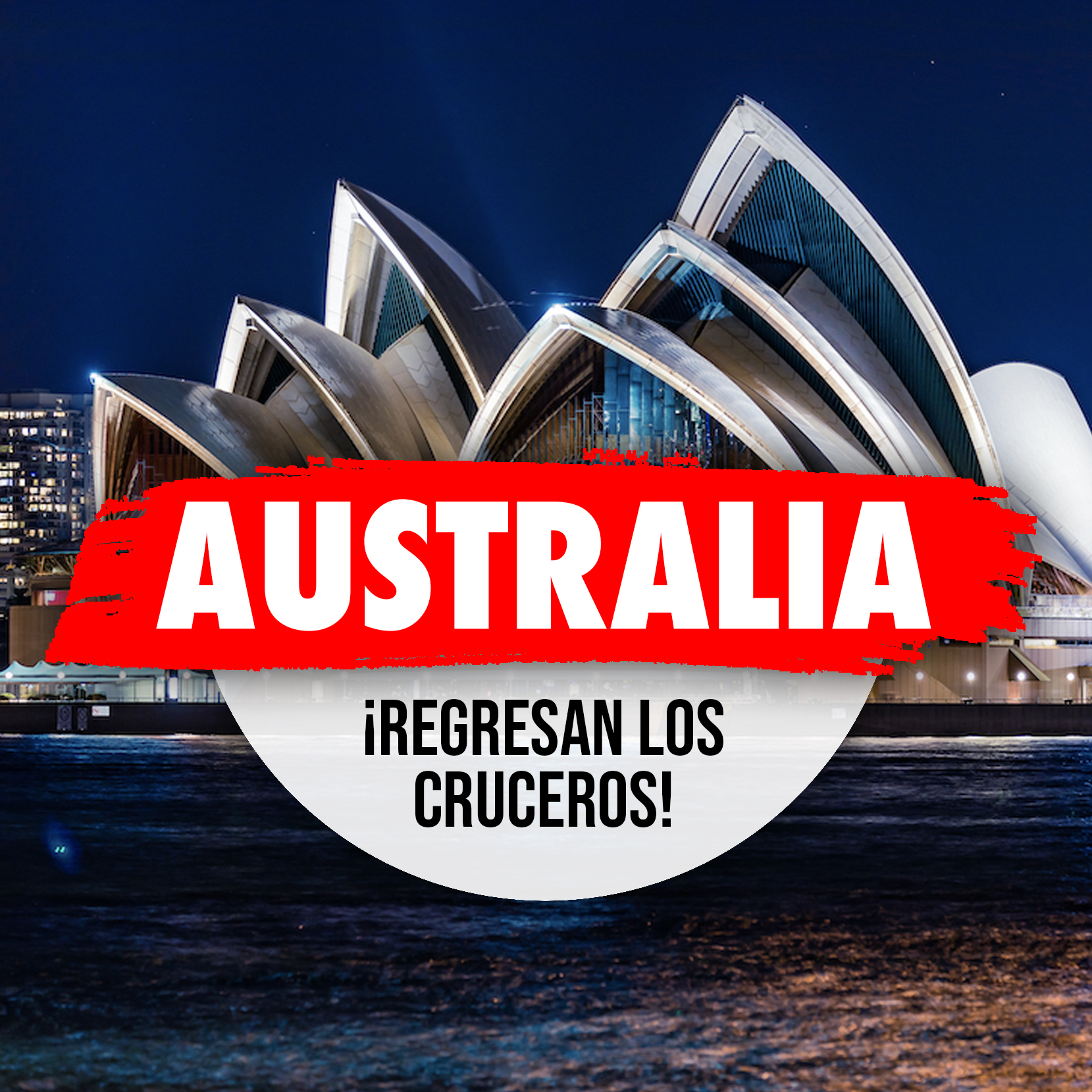 Regresan Los Cruceros A Australia