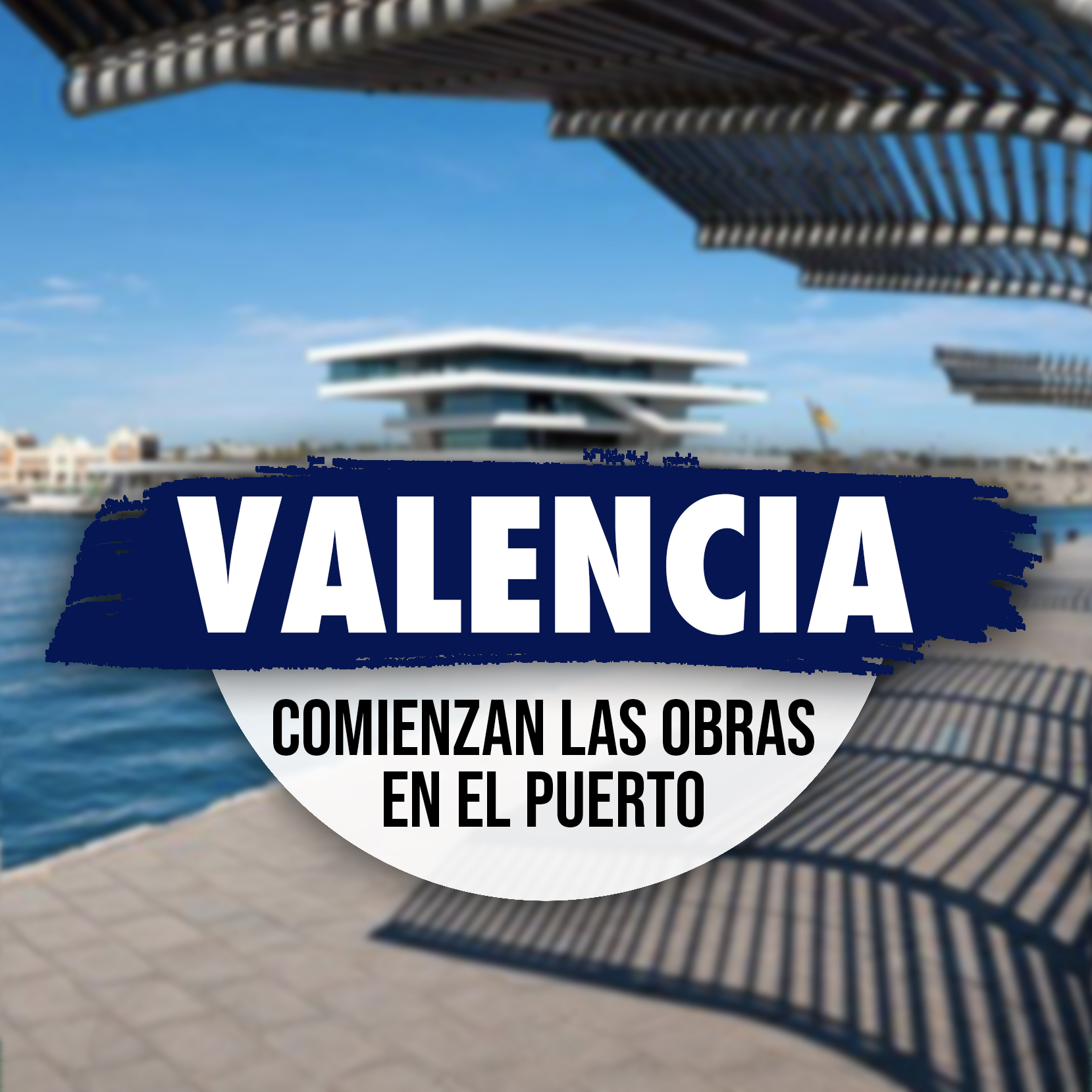 Valencia Inicia Las Obras De La Nueva Terminal