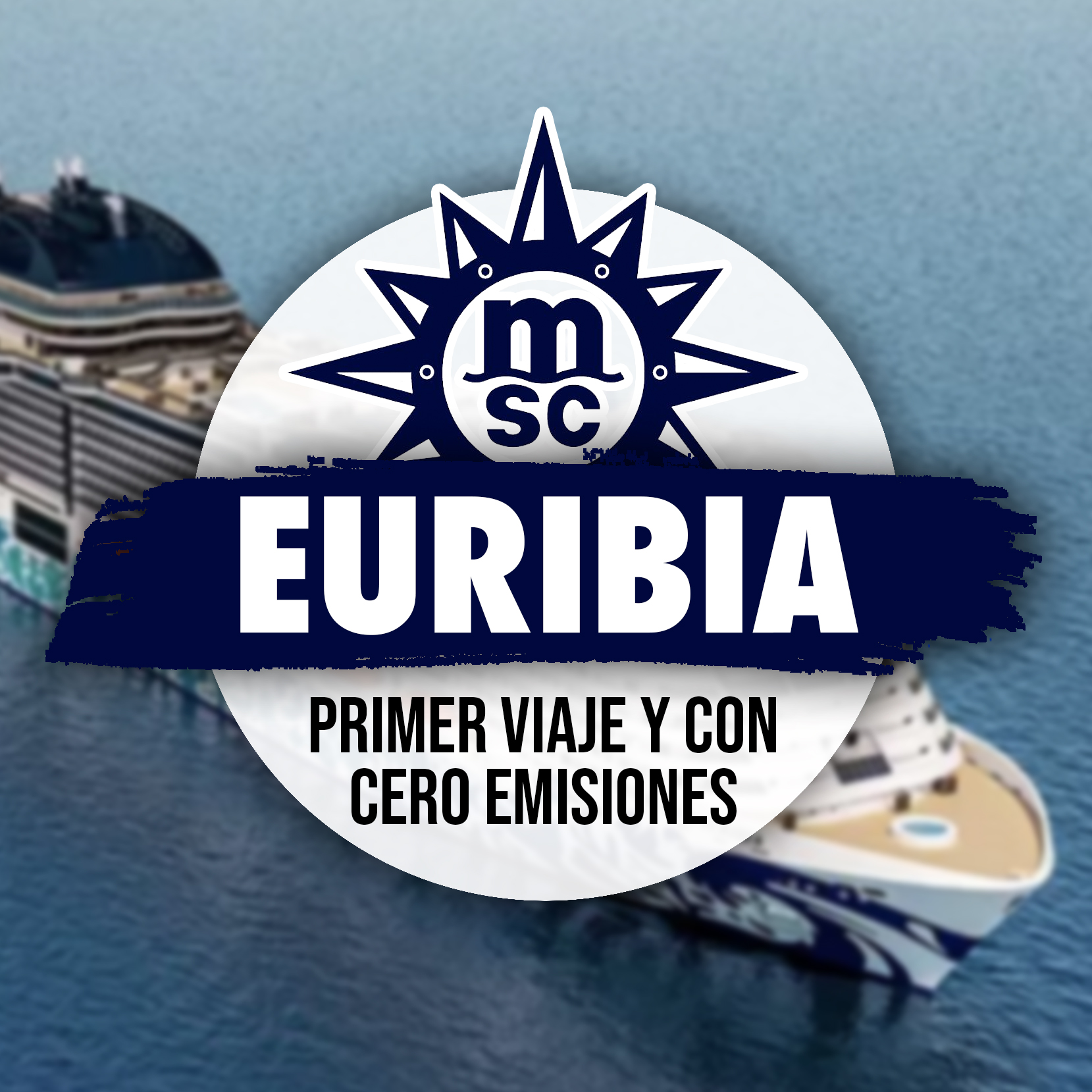 MSC Euribia Hará El Primer Viaje De Cero Emisiones