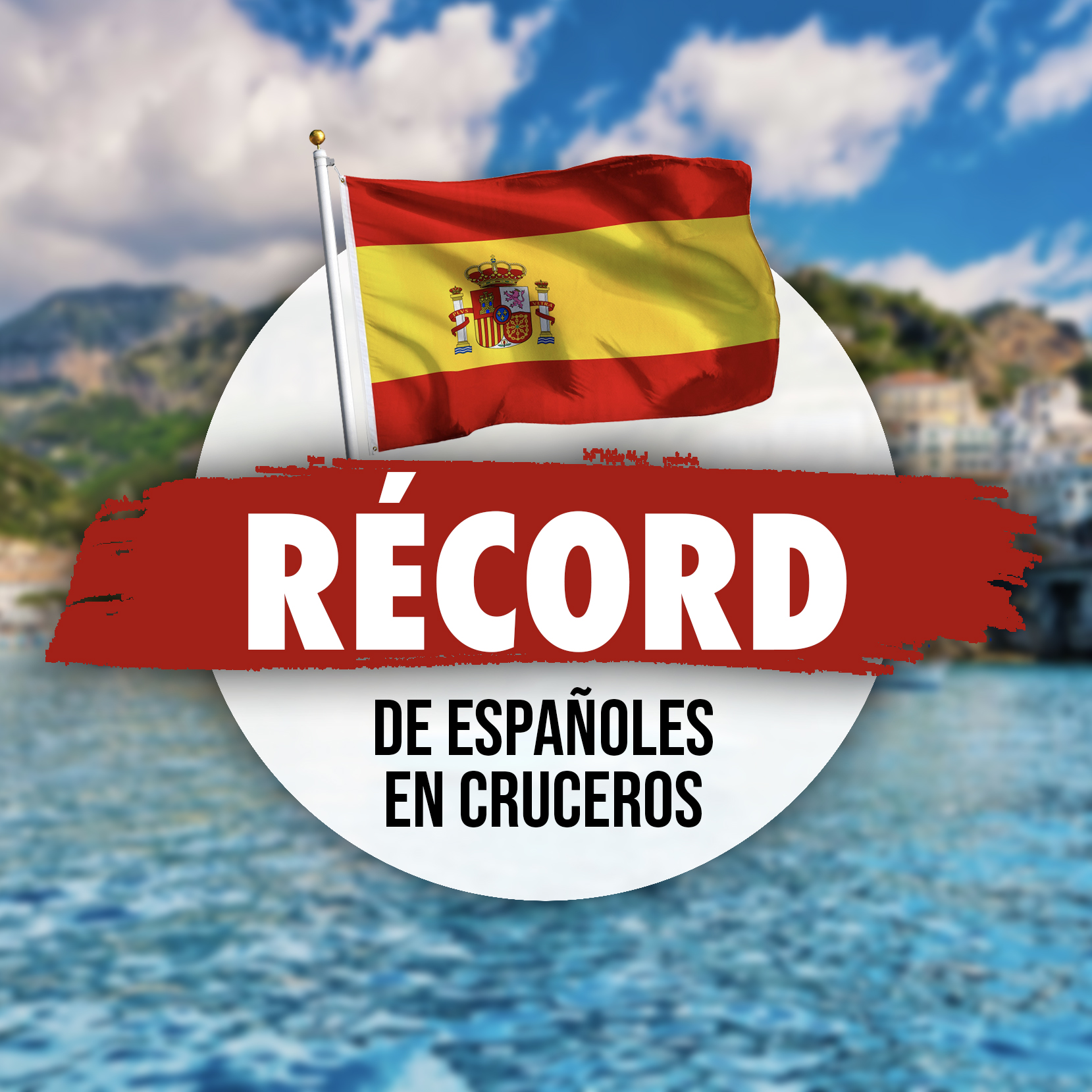 Récord De Españoles Viajando En Cruceros