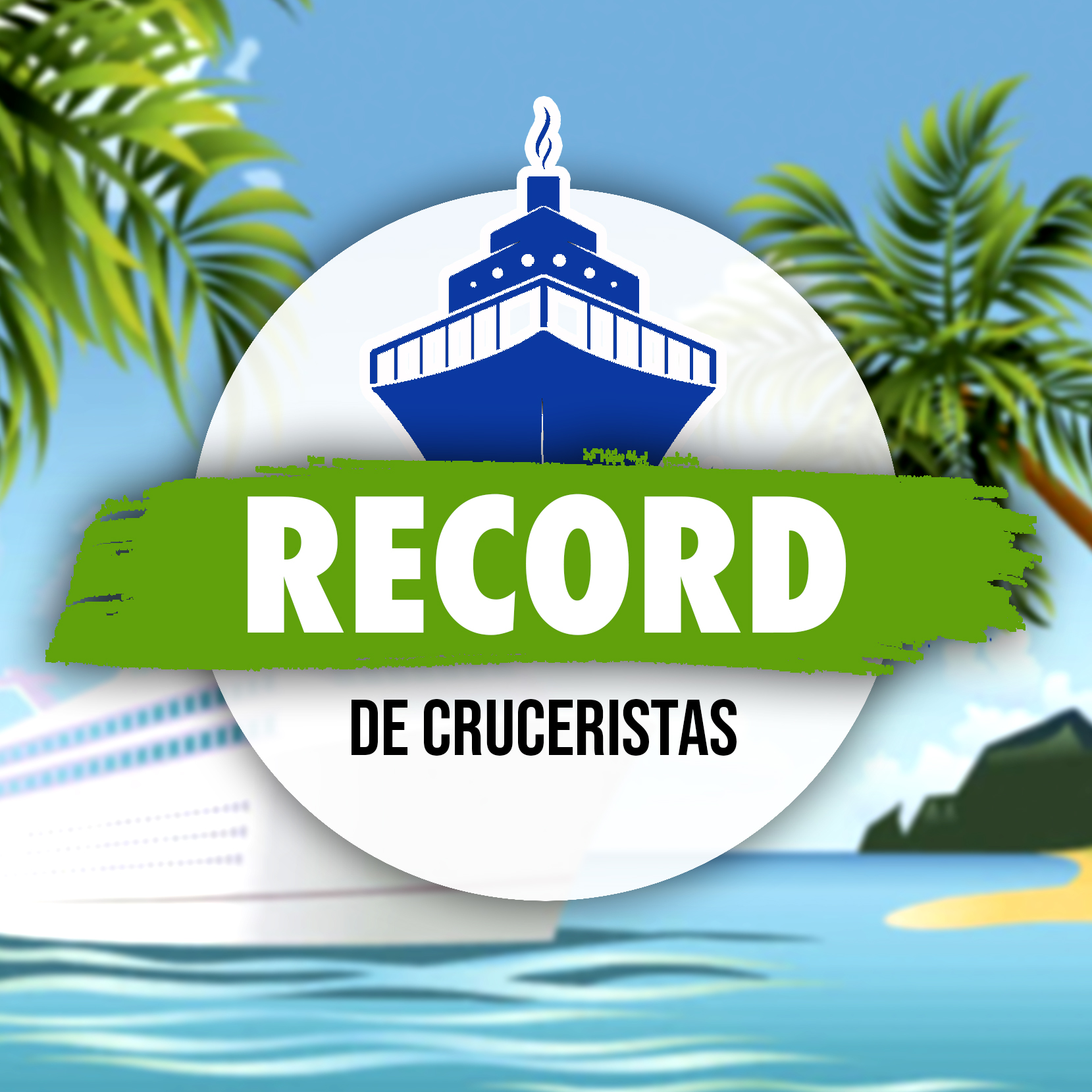Puertos Del Estado Recibe Récord de Cruceristas